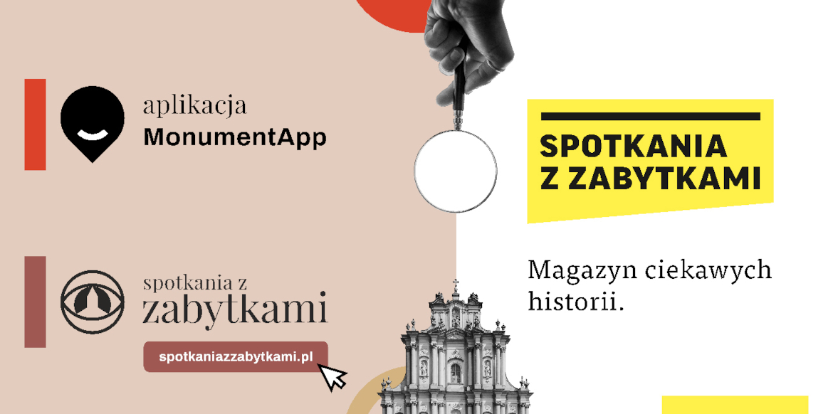Premiera Magazynu i Portalu „Spotkania z Zabytkami” oraz Aplikacji MonumentApp.